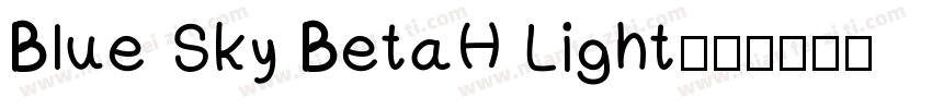 Blue Sky BetaH Light字体转换